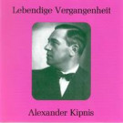 Alexander Kipnis Vol 1