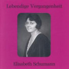 Elisabeth Schumann Vol 1