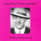 Michael Bohnen Vol 2