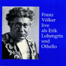 Franz Völker  Live