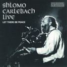 Shlomo Carlebach   live