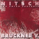 Bruckner V   Reloaded