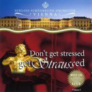 Don´t get stressed - get Straussed  Vol. 2