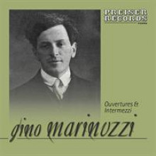 Gino Marinuzzi Ouvertures and Intermezzi-21