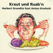 Herbert Granditz Kraut und Ruab´n-21